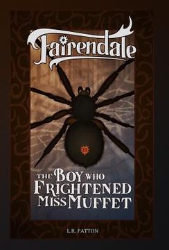 portada The Boy Who Frightened Miss Muffet (en Inglés)