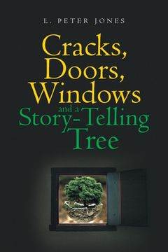 portada Cracks, Doors, Windows and a Story-Telling Tree (en Inglés)