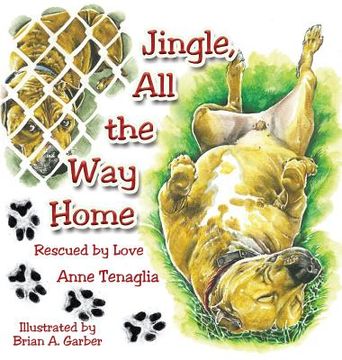portada Jingle, All the Way Home: Rescued by Love (en Inglés)