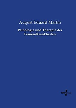 portada Pathologie und Therapie der Frauen-Krankheiten (en Alemán)