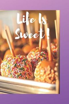 portada Life Is Sweet (en Inglés)