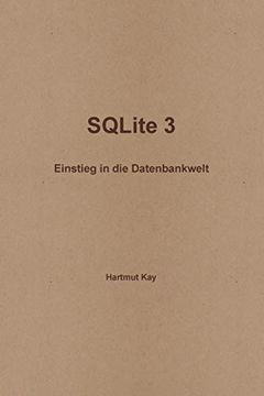 portada Sqlite 3 - Einstieg in die Datenbankwelt (in German)