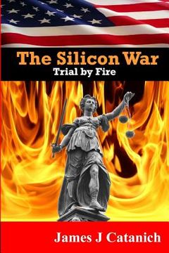 portada Trial By Fire: Book Two of the Silicon War Trilogy