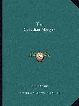 portada the canadian martyrs (en Inglés)