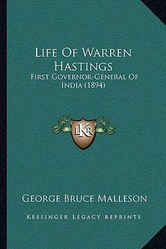 portada life of warren hastings: first governor-general of india (1894)