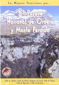 portada El Parque Nacional de Ordesa y Monte Perdido (Las Mejores Excursiones Por.   )