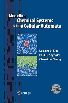 portada Modeling Chemical Systems Using Cellular Automata (en Inglés)