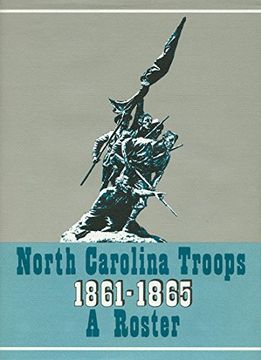 portada North Carolina Troops, 1861-1865: A Roster, Volume 20: Generals, Staff Officers, and Militia (en Inglés)
