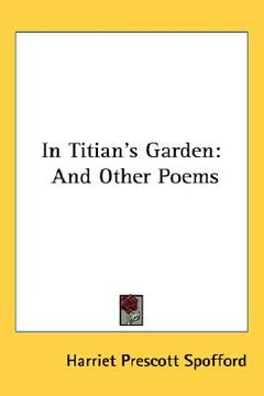 portada in titian's garden: and other poems (en Inglés)