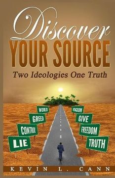 portada Discover Your Source: Two Ideologies One Truth