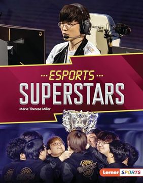 portada Esports Superstars (Esports Zone (Lerner (Tm) Sports)) [no Binding ] (in English)