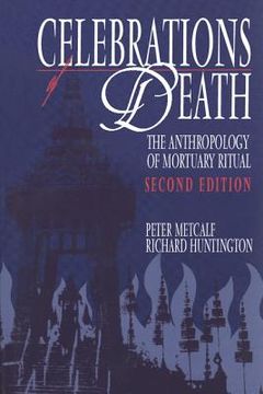 portada Celebrations of Death 2nd Edition Paperback: The Anthropology of Mortuary Ritual (en Inglés)