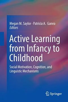 portada Active Learning from Infancy to Childhood: Social Motivation, Cognition, and Linguistic Mechanisms 