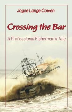 portada Crossing the bar - a Professional Fisherman's Tale (en Inglés)