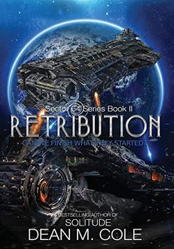 portada Retribution: A Military Scifi Thriller (Sector 64 Book Two) (in English)
