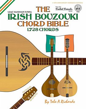 portada The Irish Bouzouki Chord Bible: GDAE Mandolin Tuning 1,728 Chords (Fretted Friends Series)