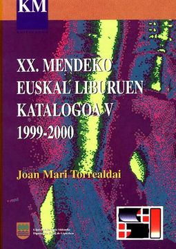 portada (v) Xx. Mendeko Euskal Liburuen Katalogoa 1999-2000 (Denetik) (en Euskera)