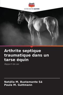 portada Arthrite septique traumatique dans un tarse équin (en Francés)