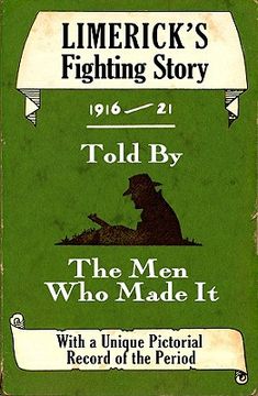 portada limerick's fighting story 1916-21: told by the men who made it (en Inglés)