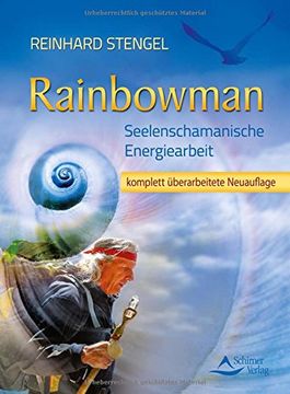 portada Rainbowman: Seelenschamanische Energiearbeit (en Alemán)