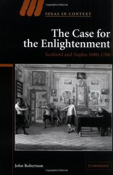 portada The Case for the Enlightenment Hardback: Scotland and Naples 1680-1760 (Ideas in Context) (en Inglés)