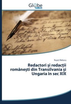 portada Redactori și redacții românești din Transilvania și Ungaria în sec XIX (Romanian Edition)