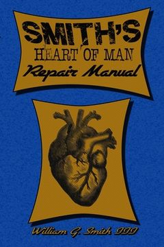 portada Smith's Heart Of Man Repair Manual (en Inglés)