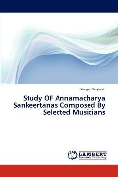 portada study of annamacharya sankeertanas composed by selected musicians (en Inglés)