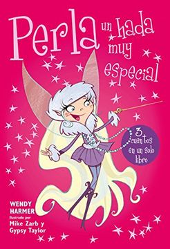 Perla, Un Hada Muy Especial (in Spanish)