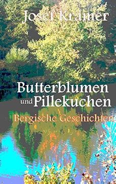 portada Butterblumen Und Pillekuchen (German Edition)