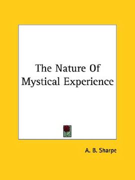 portada the nature of mystical experience (en Inglés)