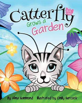 portada Catterfly Grows a Garden (en Inglés)