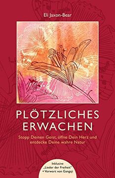 portada Plötzliches Erwachen: Stopp Deinen Geist, Öffne Dein Herz und Entdecke Deine Wahre Natur (in German)