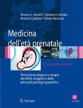 portada Medicina Dell'étà Prenatale: Prevenzione, Diagnosi E Terapia Dei Difetti Congeniti E Delle Principali Patologie Gravidiche [With CDROM] (in Italian)
