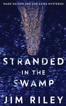 portada Stranded In The Swamp (en Inglés)
