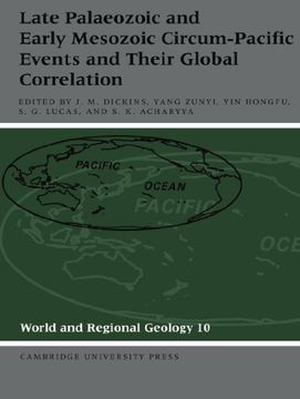 portada Late Palaeozoic and Early Mesozoic Circum-Pacific Events and Their Global Correlation (World and Regional Geology) (en Inglés)