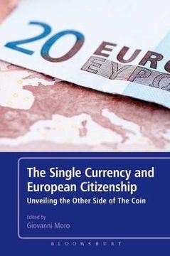 portada the single currency and european citizenship: unveiling the other side of the coin (en Inglés)