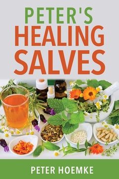 portada Peter's Healing Salves (in English)