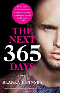 portada The Next 365 Days: A Novel (3) (365 Days Bestselling Series) (en Inglés)