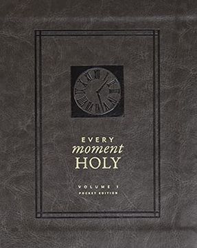 portada Every Moment Holy: Volume 1 Pocket Edition (Pocket Size) (en Inglés)
