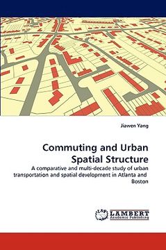 portada commuting and urban spatial structure (en Inglés)