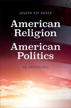 portada American Religion, American Politics: An Anthology (in English)