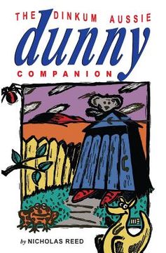 portada The Dinkum Aussie Dunny Companion (en Inglés)