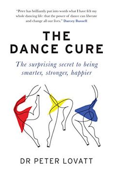 portada Born to Dance! The Surprising Secret to Being Smarter, Stronger, Happier (in English)