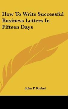 portada how to write successful business letters in fifteen days