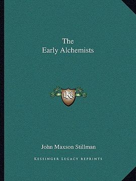portada the early alchemists (en Inglés)