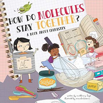 portada How Do Molecules Stay Together?: A Book about Chemistry (in English)