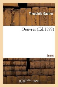 portada Oeuvres. Tome I (en Francés)