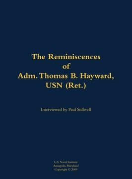 portada Reminiscences of Adm. Thomas B. Hayward, USN (Ret.) (in English)
