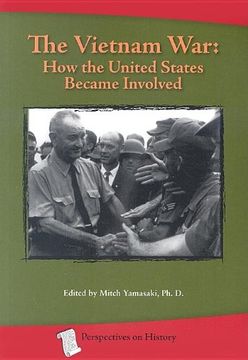 portada The Vietnam War: How the United States Became Involved (en Inglés)